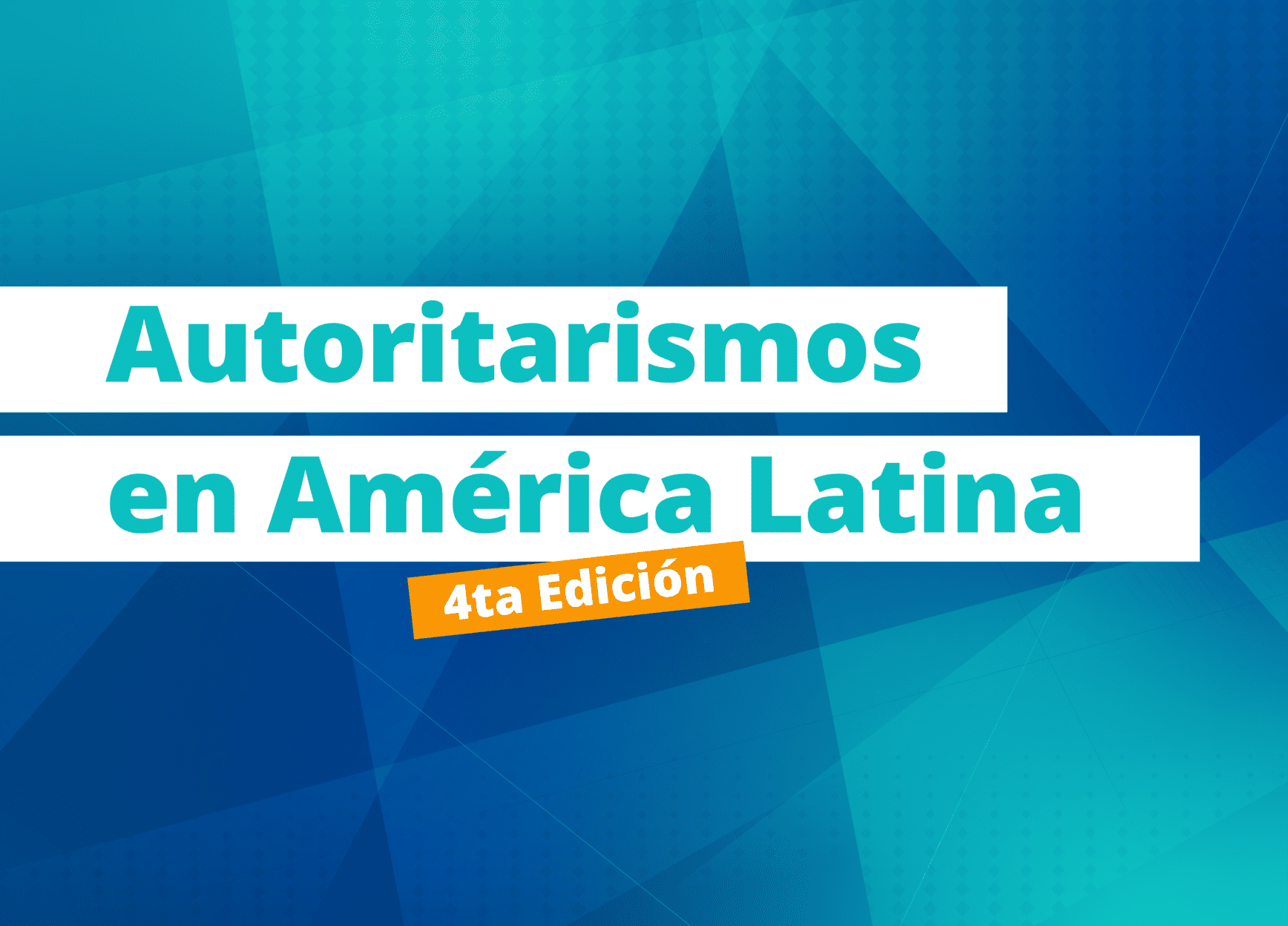 Autoritarismos en América Latina